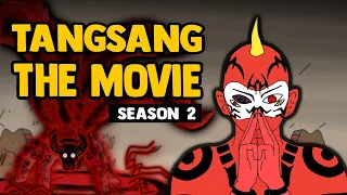 Download TANGSANG THE MOVIE SEASON 2 MP3