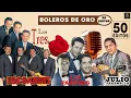 Download Lagu Sus 50 Mejores Boleros De Oro || Los Panchos, Los Dandys y Los Tecolines