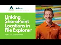 Linking SharePoint Locations in File Explorer