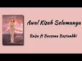 Download Lagu Awal Kisah Selamanya - Raisa Ft Barsena Bastandhi | Lirik Lagu
