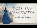 Weep for Manetheren - Bardcore Cover in Old Tongue