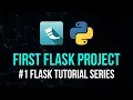First Flask Project - Flask Tutorial Series