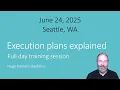 Hugo Kornelis - Execution plans explained