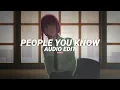 Download Lagu people you know - selena gomez [edit audio]