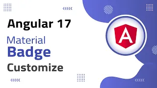 1 Mat Badge Customization in Angular 17 angular material angular 17 tutorial