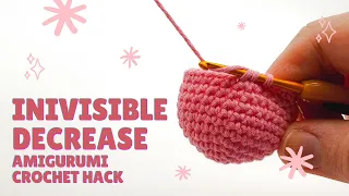 How to Invisible Decrease for Amigurumi Step-by-Step Crochet Tutorial