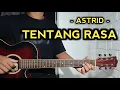 Download Lagu Chord Gitar TENTANG RASA - ASTRID ( Chord Gampang \u0026 Lirik )
