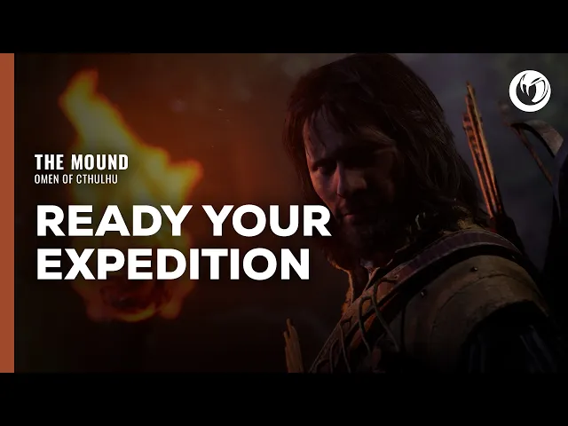 The Mound: Omen of Cthulhu | Ready your Expedition