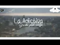 La Adictiva - Yo Me Quedo Aqui Contigo [LETRA][2017]