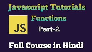 JavaScript Tutorial in Hindi JavaScript functions Full course for beginners to advance Part - 2