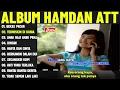 BEKAS PACAR - HAMDAN ATT FULL ALBUM TERBAIK (LIRIK VIDEO) TERMISKIN DIDUNIA - DANGDUT LAWAS 2025