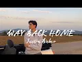 Justin Bieber - Way Back Home (Lyrics مترجمة)