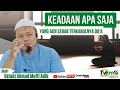 Download Lagu KEADAAN APA SAJA YANG MENJADI SEBAB TERKABULNYA DO'A | Ahmad Mufti Adib #doa #viral #dakwah #fyp