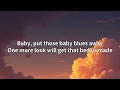 Ashley Cooke - baby blues (Lyrics)