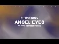Chris Brown, Future - Angel Eyes/Ten Toes (Lyrics)