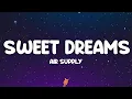 Lagu Air Supply - Sweet Dreams (Lyrics)