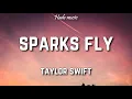 Download Lagu Taylor Swift - Sparks Fly (Lyrics)