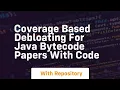coverage based debloating for java bytecode papers with code