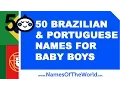 50 Brazilian and Portuguese names for baby boys - www namesoftheworld net