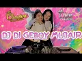 DJ GEBOY MUJAIR X ANU REMON SAKIT HATI X CINTA SAMPAI MATI VIRAL TIKTOK PARGOY JEDAG JEDUG PRESET