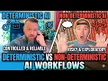 Deterministic vs Non-Deterministic AI Workflows for Developers