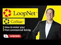 Loopnet Costar Advertising your first Commercial Real Estate Listing