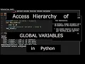 Global Variables and Local variable Access Hierarchy in Python