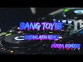 Download Lagu PUTRA REMIXER - BANG TOYIB