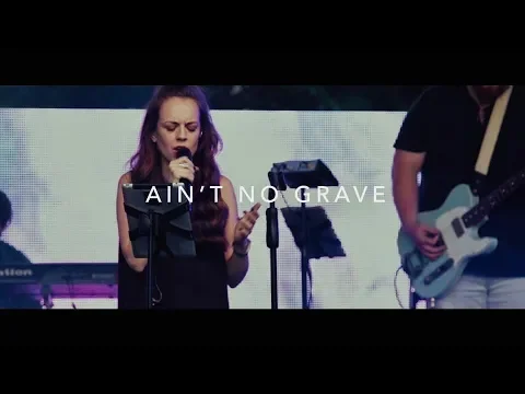 Download MP3 AIN'T NO GRAVE // From Bethel Music
