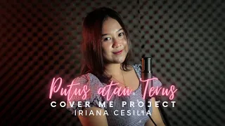 Download Putus atau Terus - Judika | Iriana Cesilia (Cover Ska) MP3