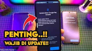 wajib update sistem google penting di semua hp android ayo buruan di cek 