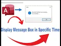 How to Display Message Box in Specific Time in MS Access Database Free Source code Download