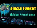 Download Lagu Hakikat Sebuah Cinta • Dennie Rmx • Single Funkot