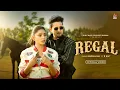 Lagu Regal (Official Video) R Nait | Simran Raj | Latest Punjabi Song 2026