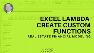 Use Excel s New LAMBDA Feature to Create Custom Functions for Real Estate Financial Modeling