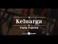 Download Lagu Keluarga – Yura Yunita (KARAOKE AKUSTIK)