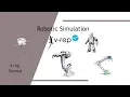 Robotics Simulation How to Write Code In V-REP V-REP Tutorial