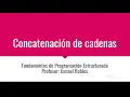 Programacion desde cero concatenacion de cadenas en JavaScript