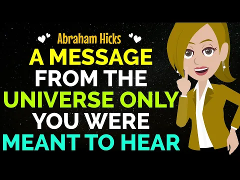 Download MP3 Only You Were Meant To Receive This Message From The Universe✨✅Abraham Hicks 2024