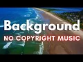 Lagu Upbeat Happy Background Music No Copyright | Free Background Music