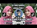 Download Lagu DJ JANG GANGGU ANGGA FVNKY | DJ NAH INI DIA YANG GUA CARI BRAY VIRAL TIK TOK TERBARU 2023 !