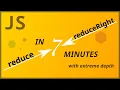 JavaScript Reduce and ReduceRight in 7 Minutes