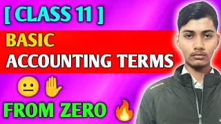 Basic Accounting Terms – Complete Chapter Explained 🔥from Zero 🚀| Full Concept in Hinglish