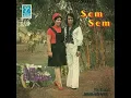 Download Lagu Ellya Khadam, Rudy Anand \u0026 Orkes Melayu El Sitara - Sem Sem