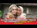 21 TAHUN TERPISAH! BULE INI AKHIRNYA BERTEMU IBU KANDUNGNYA DI RUMAH REYOT INDONESIA