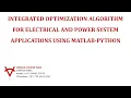 INTEGRATED OPTIMIZATION ALGORITHM FOR ELECTRICAL AND POWER SYSTEM APPLICATIONS USING MATLAB-PYTHON