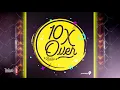 Patrice Roberts - Into You  [ 10X Over Riddim ] 2k19 Carnival