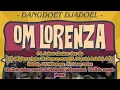 Download Lagu LAGU DANGDUT DJADOEL OM LORENZA TERBARU 2025 PALING VIRAL
