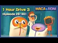 Lagu [MACA\u0026RONI] 1Hour Drive 3 (Episode 28-40) | Macaandroni Channel