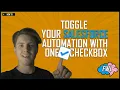 How To Toggle Your Salesforce Automation With ONE Checkbox